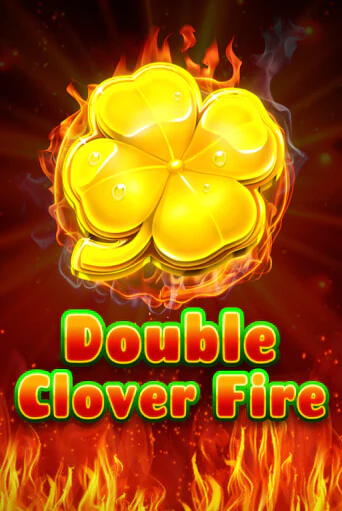 Double Clover Fire бесплатная демо игра онлайн казино | Poker Dom