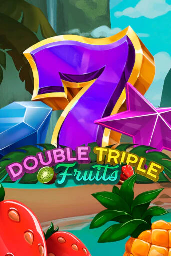 Double-Triple Fruits бесплатная демо игра онлайн казино | Poker Dom