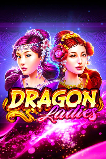 Dragon Ladies бесплатная демо игра онлайн казино | Poker Dom