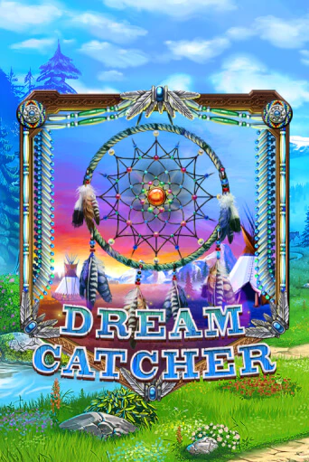 Dreamcatcher бесплатная демо игра онлайн казино | Poker Dom