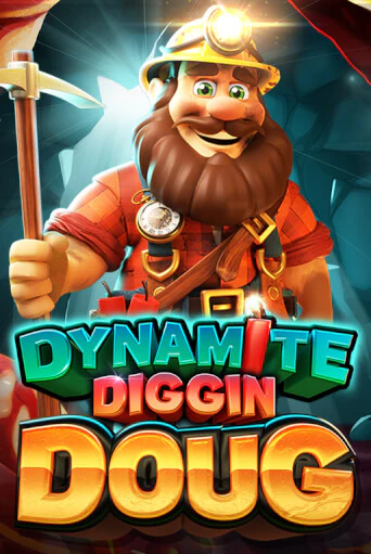 Dynamite Diggin Doug бесплатная демо игра онлайн казино | Poker Dom