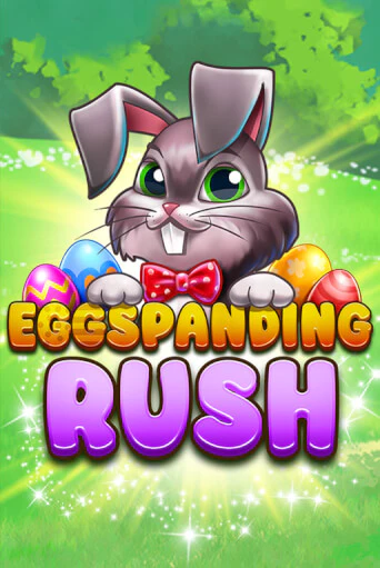 Eggspanding Rush бесплатная демо игра онлайн казино | Poker Dom