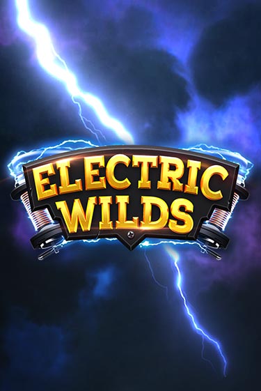 Electric Wilds бесплатная демо игра онлайн казино | Poker Dom