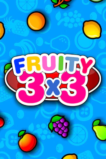 Fruity3X3 бесплатная демо игра онлайн казино | Poker Dom