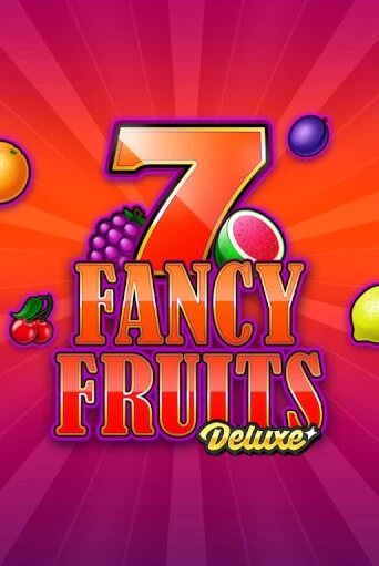 Fancy Fruits Deluxe бесплатная демо игра онлайн казино | Poker Dom