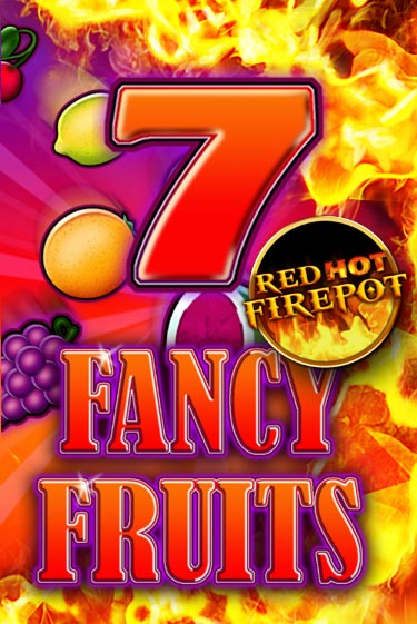 Fancy Fruits Red Hot Firepot бесплатная демо игра онлайн казино | Poker Dom