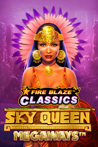 Fire Blaze: Sky Queen Megaways™ бесплатная демо игра онлайн казино | Poker Dom