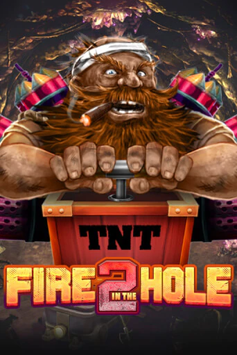 Fire in the Hole 2 бесплатная демо игра онлайн казино | Poker Dom