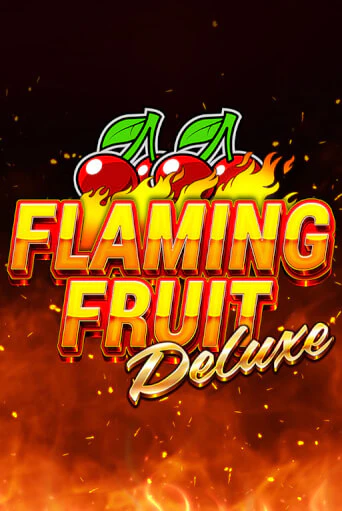 Flaming Fruit Deluxe бесплатная демо игра онлайн казино | Poker Dom