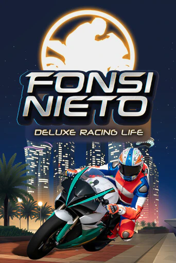 Fonsi Nieto Deluxe Racing Life бесплатная демо игра онлайн казино | Poker Dom