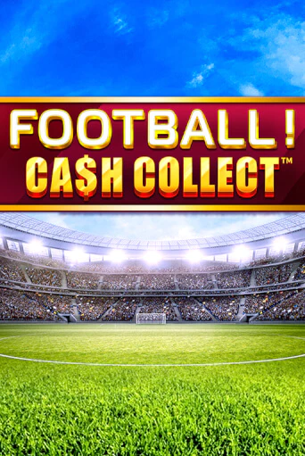 Football - Cash Collect бесплатная демо игра онлайн казино | Poker Dom