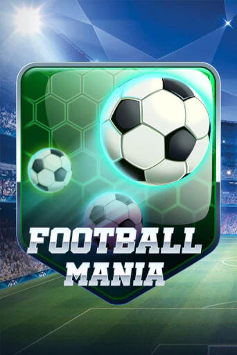 Football Mania бесплатная демо игра онлайн казино | Poker Dom