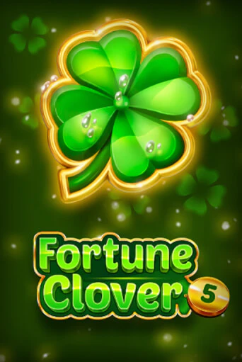 Fortune Clover 5 бесплатная демо игра онлайн казино | Poker Dom