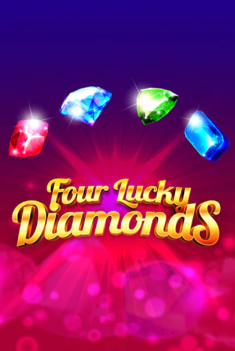 Four Lucky Diamonds бесплатная демо игра онлайн казино | Poker Dom