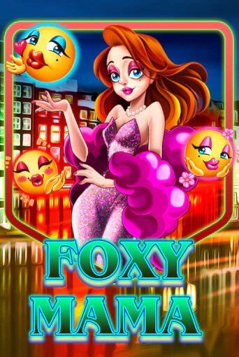 Foxy Mama бесплатная демо игра онлайн казино | Poker Dom