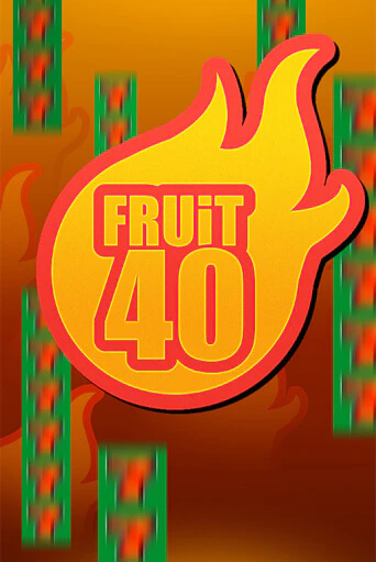 Fruit40 бесплатная демо игра онлайн казино | Poker Dom