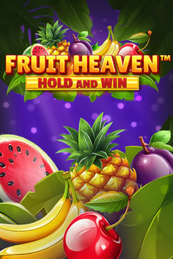 Fruit Heaven Hold and Win бесплатная демо игра онлайн казино | Poker Dom