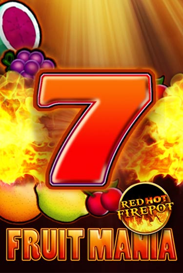 Fruit Mania Red Hot Firepot бесплатная демо игра онлайн казино | Poker Dom