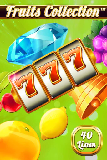 Fruits Collection – 40 Lines бесплатная демо игра онлайн казино | Poker Dom