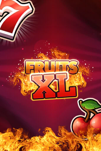 Fruits XL - Bonus Spin бесплатная демо игра онлайн казино | Poker Dom