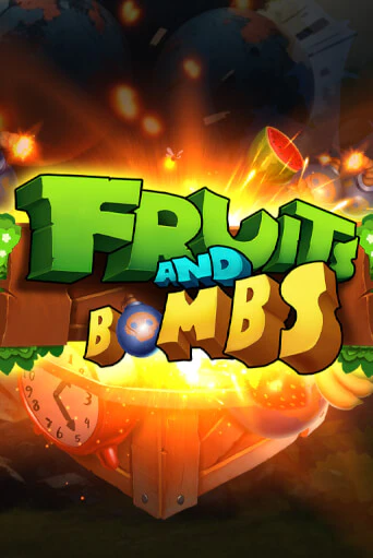 Fruits and Bombs бесплатная демо игра онлайн казино | Poker Dom