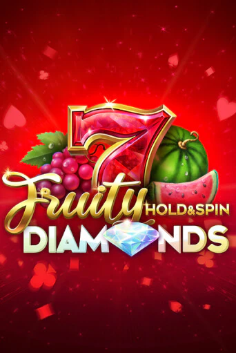 Fruity Diamonds Hold and Spin бесплатная демо игра онлайн казино | Poker Dom