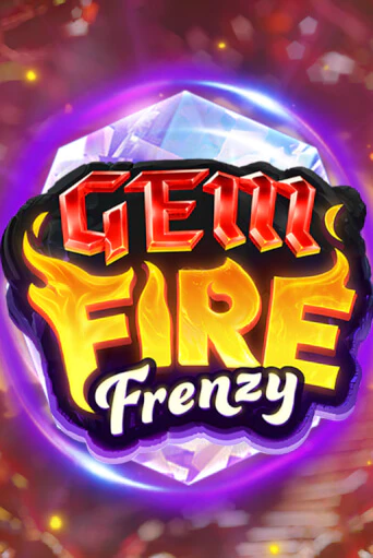 Gem Fire Frenzy бесплатная демо игра онлайн казино | Poker Dom