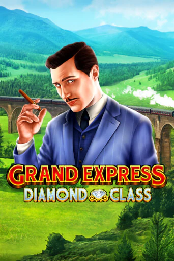 Grand Express Diamond Class бесплатная демо игра онлайн казино | Poker Dom