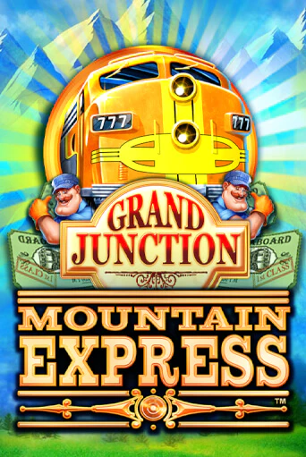 Grand Junction : Mountain Express бесплатная демо игра онлайн казино | Poker Dom