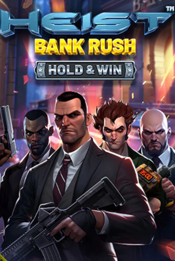 Heist: Bank Rush - Hold & Win бесплатная демо игра онлайн казино | Poker Dom