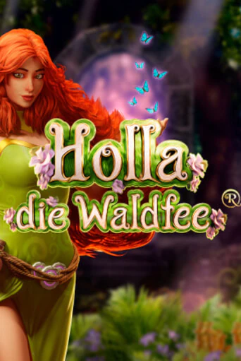 Holla die Waldfee бесплатная демо игра онлайн казино | Poker Dom