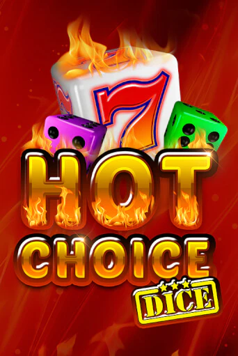 Hot Choice Dice бесплатная демо игра онлайн казино | Poker Dom