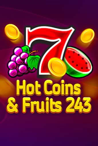 Hot Coins & Fruits 243 бесплатная демо игра онлайн казино | Poker Dom