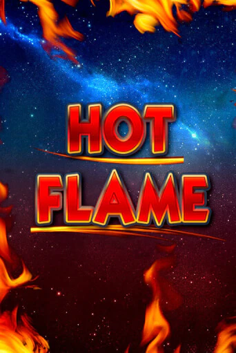 Hot Flame бесплатная демо игра онлайн казино | Poker Dom