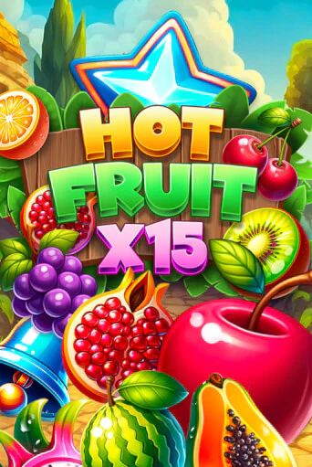 Hot Fruit x15 бесплатная демо игра онлайн казино | Poker Dom