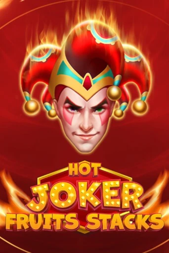 Hot Joker Fruits Stacks бесплатная демо игра онлайн казино | Poker Dom