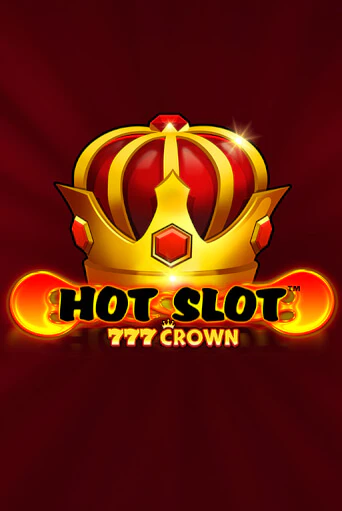 Hot Slot™: 777 Crown бесплатная демо игра онлайн казино | Poker Dom