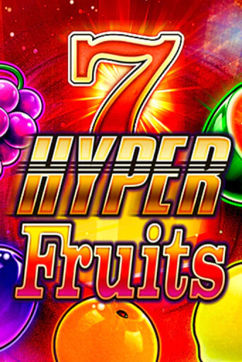 Hyper Fruits бесплатная демо игра онлайн казино | Poker Dom