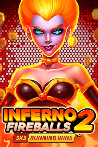 Inferno Fireballs 2: Running Wins бесплатная демо игра онлайн казино | Poker Dom