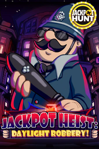 Jackpot Heist: Daylight Robbery бесплатная демо игра онлайн казино | Poker Dom