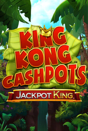 King Kong Cashpots бесплатная демо игра онлайн казино | Poker Dom