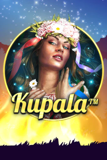 Kupala бесплатная демо игра онлайн казино | Poker Dom