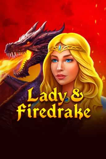 Lady & Firedrake бесплатная демо игра онлайн казино | Poker Dom