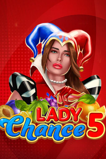 Lady Chance 5 бесплатная демо игра онлайн казино | Poker Dom