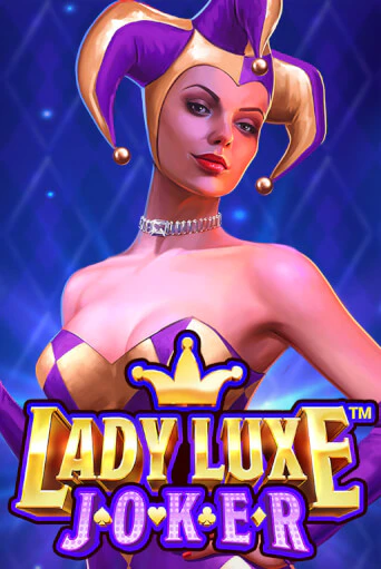 Lady Luxe Joker™ бесплатная демо игра онлайн казино | Poker Dom