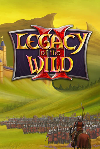 Legacy of the Wilds 2 бесплатная демо игра онлайн казино | Poker Dom