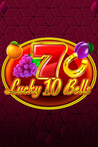 Lucky 10 Bells бесплатная демо игра онлайн казино | Poker Dom