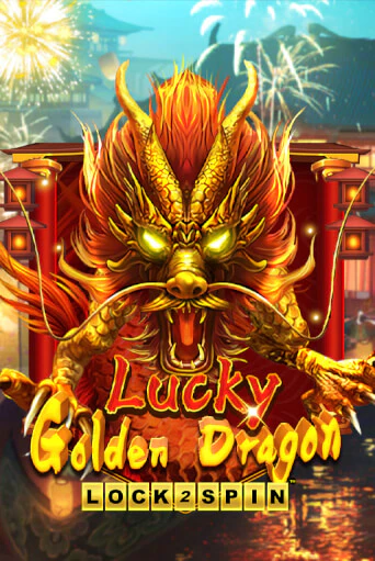 Lucky Golden Dragon Lock 2 Spin бесплатная демо игра онлайн казино | Poker Dom