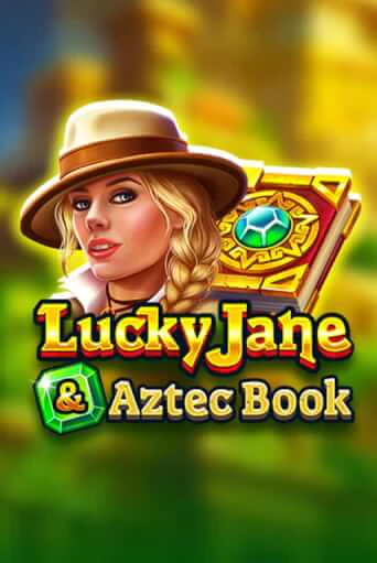 Lucky Jane & Aztec Book бесплатная демо игра онлайн казино | Poker Dom