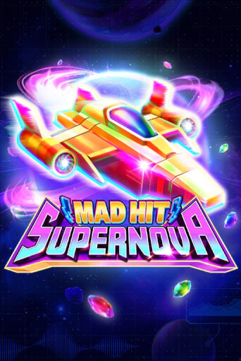 Mad Hit Supernova бесплатная демо игра онлайн казино | Poker Dom